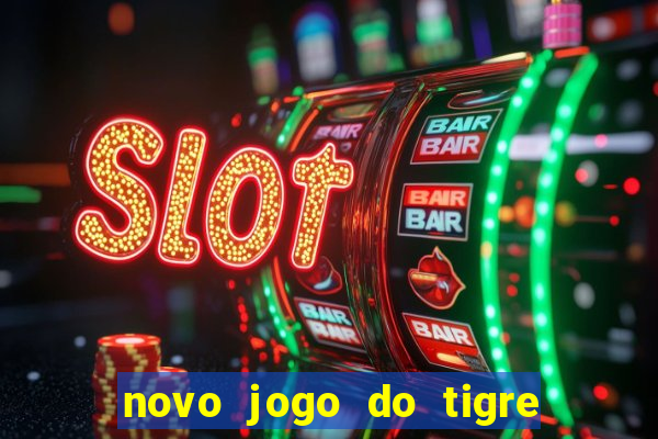 novo jogo do tigre da revenge